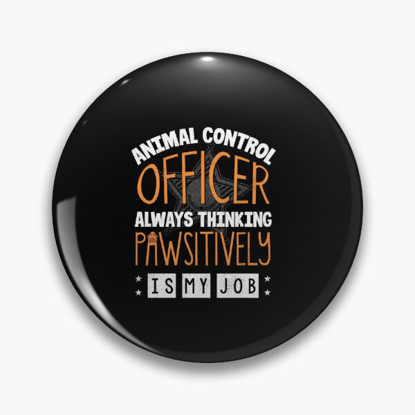 Item preview, Animal Control Officer Thinking Pawsitivly Is My Job designed and sold by ShopTheStyle.