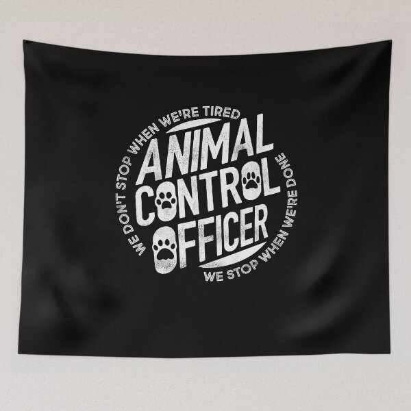 Item preview, Animal Control Officer We Stop When We Are Done designed and sold by ShopTheStyle.