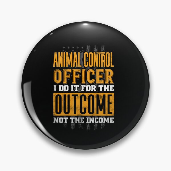 Item preview, Animal Control Officer Quote designed and sold by ShopTheStyle.