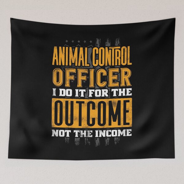 Item preview, Animal Control Officer Quote designed and sold by ShopTheStyle.