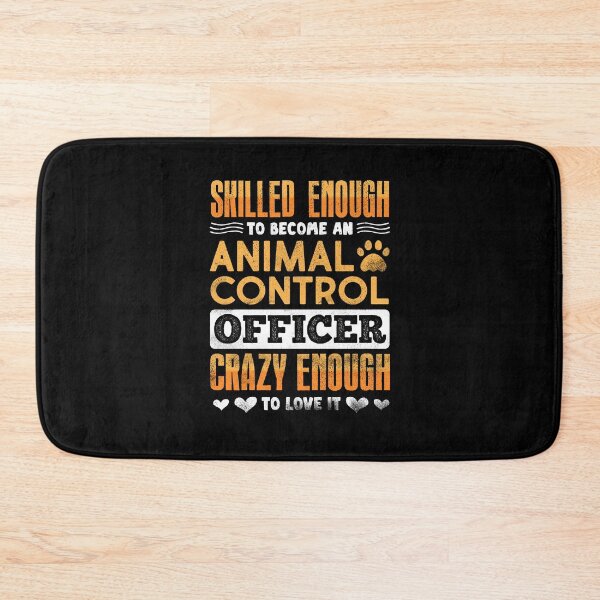 Item preview, Skilled Enough To Become An Animal Control Officer designed and sold by ShopTheStyle.