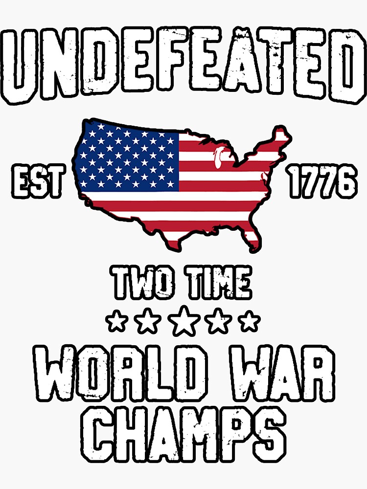 Undefeated Two Time World War Champs