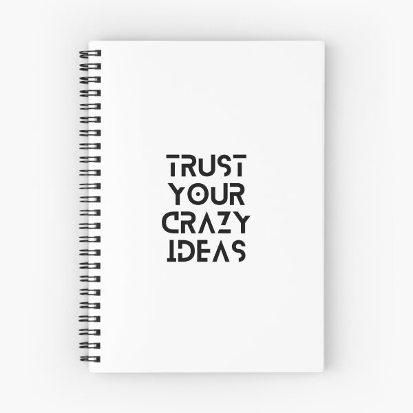 Item preview, Trust Your Crazy Ideas designed and sold by Redone Dzn.