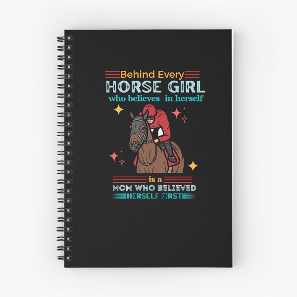 Item preview, Behind Every Horse Girl Who Believes In Herself Is A Mom Who Believed In Her First designed and sold by Rainbow Designs.