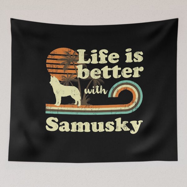 Item preview, Life is Better with Samusky Vintage designed and sold by rafaeltto.