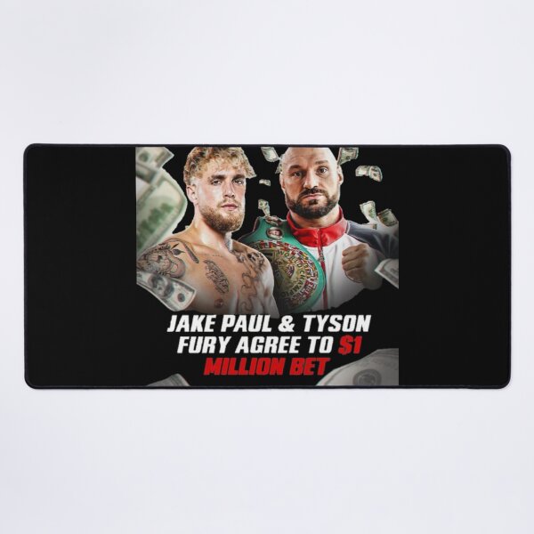 Item preview, Jake Paul vs Tyson Fury 1 Million Dollar Bet designed and sold by lacm2020.