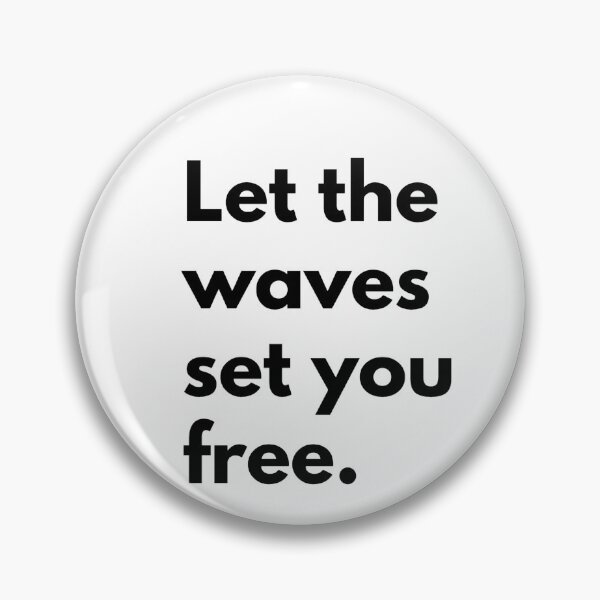 Item preview, Let the waves set you free. designed and sold by Dj Gavric998.