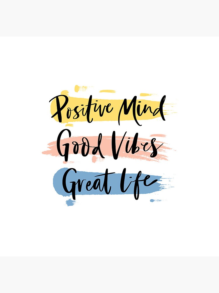 positive mind good vibes great life' Sticker