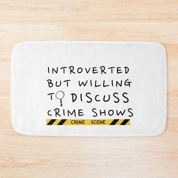 Item preview, Introverted but willing to discuss crime shows designed and sold by Oreo2020 Creations.