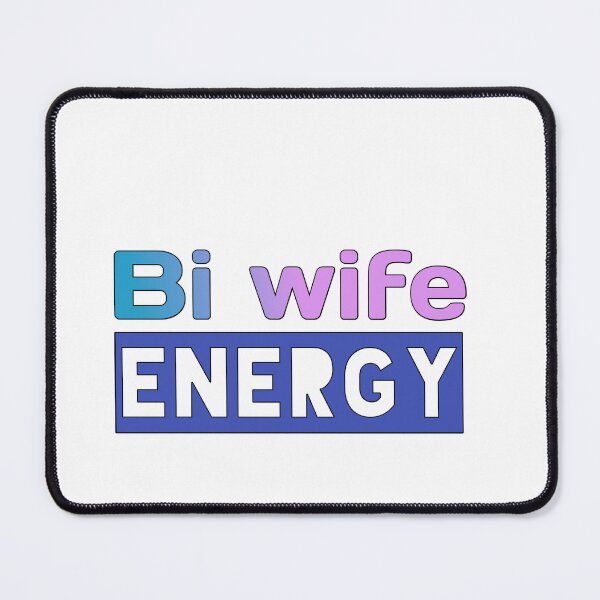 Item preview, Bi wife energy | bi wife energy designed and sold by Desgin0001.