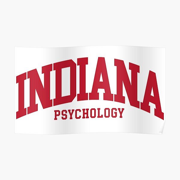 "indiana psychology college font curved" Poster for Sale by scollegestuff Redbubble