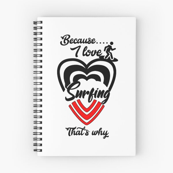 Item preview, Because I love surfing, that's why...  designed and sold by Chakilogy.