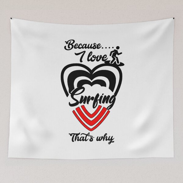 Item preview, Because I love surfing, that's why...  designed and sold by Chakilogy.