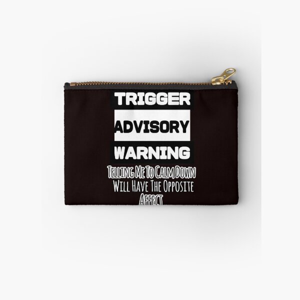 Item preview, Trigger Warning Tell Me To Calm Down Opposite Affect designed and sold by Angela Mello.