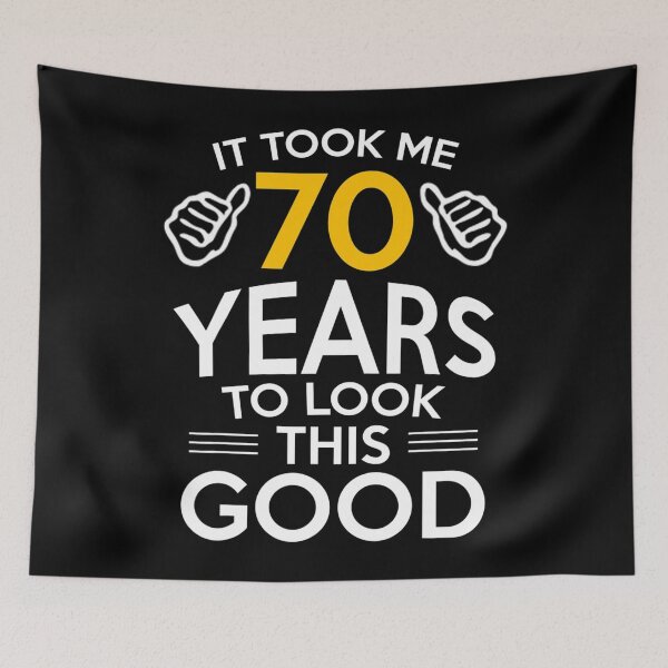 Item preview, 70th Birthday Gift, Took Me 70 Years - 70 Year Old designed and sold by unfinishedneigh.
