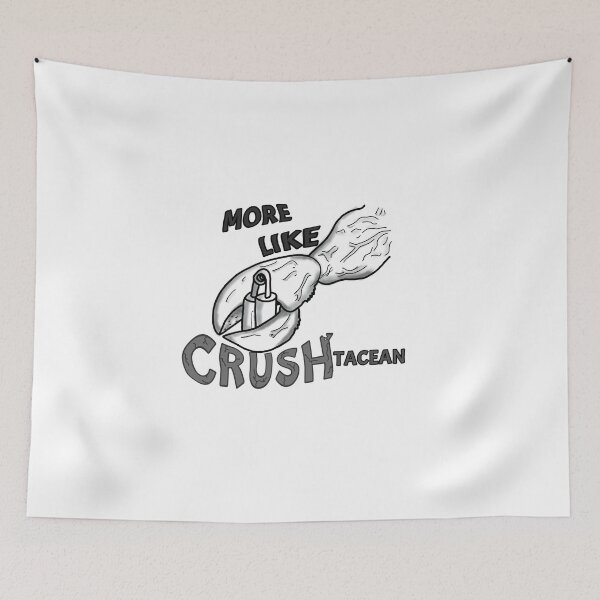 Item preview, B& W More like CRUSHtacean - digital art - word play - crustacean / lobster claw designed and sold by Dopamine Dumpster.