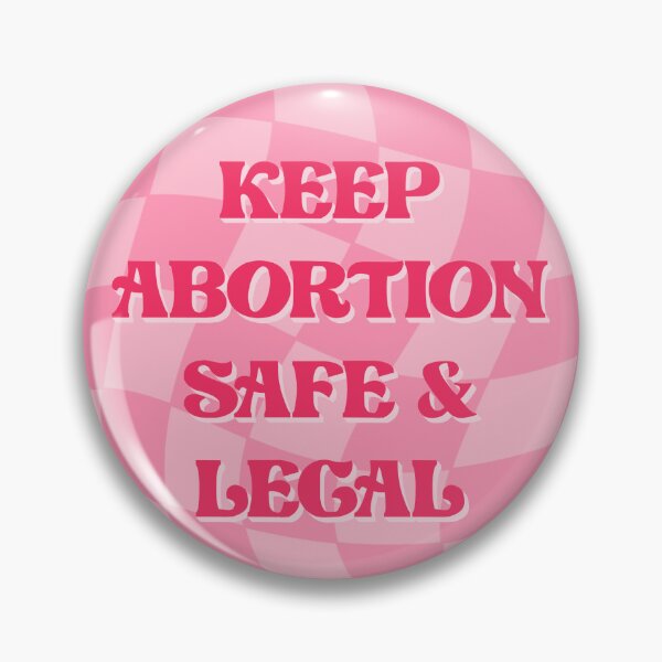 Item preview, KEEP ABORTION SAFE & LEGAL designed and sold by allisondw29.