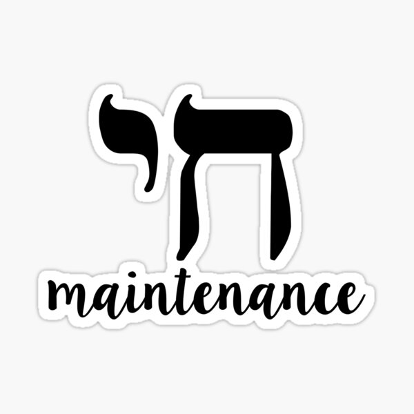 Chai Maintenance Sticker