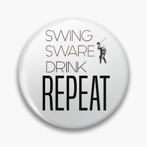 Artikelvorschau, Swing Swear Drink wiederholen entworfen und verkauft von MrJArts.