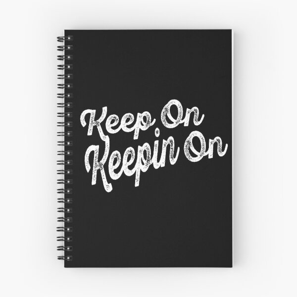 Item preview, Keep On Keeping On designed and sold by GuwdTCo.