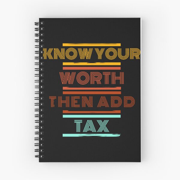 Item preview, Retro Know Your Worth Then Add Tax designed and sold by universegrace.