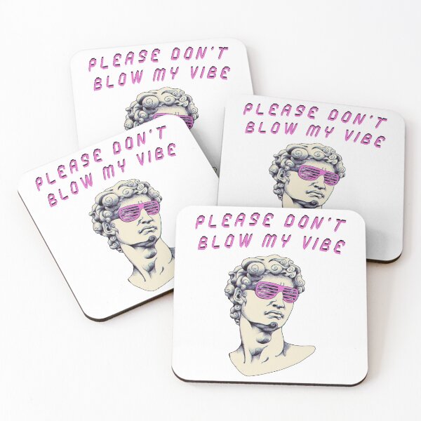 Item preview, Don't blow my vibe designed and sold by -DEEWOLF-.