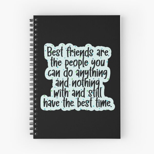 Item preview, Best friends are the people you can do anything and nothing with  designed and sold by Lezbo1986.