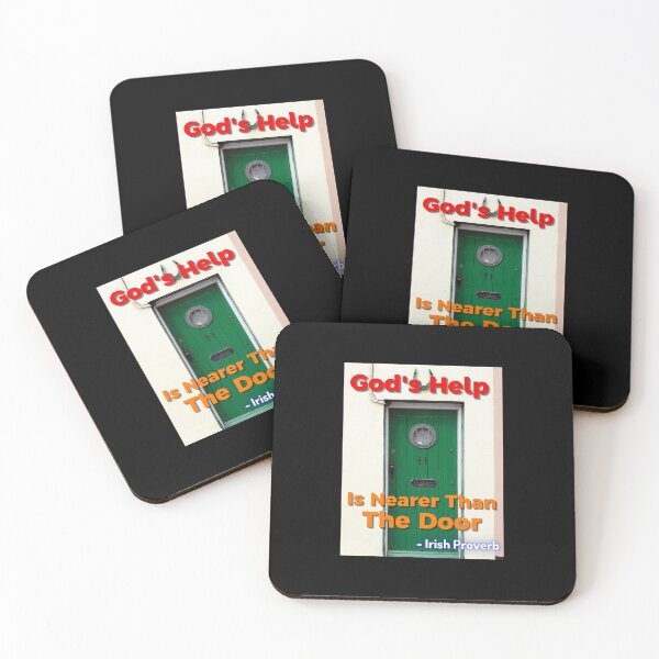 Item preview, Irish Proverb - God's Help Is Nearer Than The Door designed and sold by IrishProverbs.