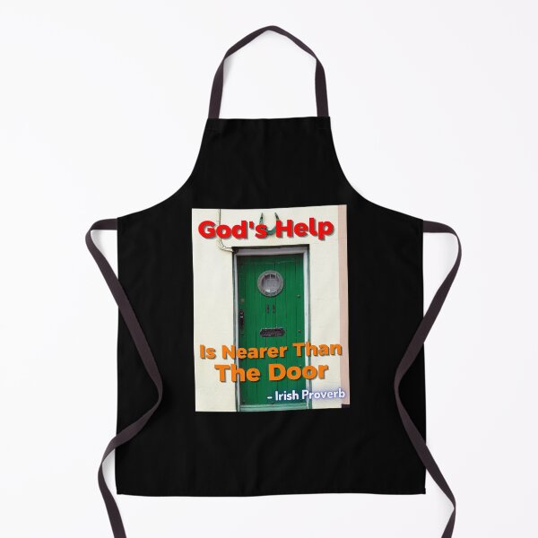 Item preview, Irish Proverb - God's Help Is Nearer Than The Door designed and sold by IrishProverbs.