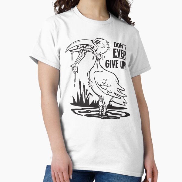 Item preview, Don't Ever Give Up Quote About Life designed and sold by RNDR.