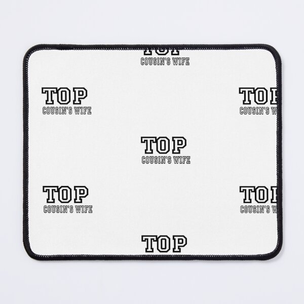 Item preview, Top cousin's wife- Funny cousin's wife gift designed and sold by diixtarshop.