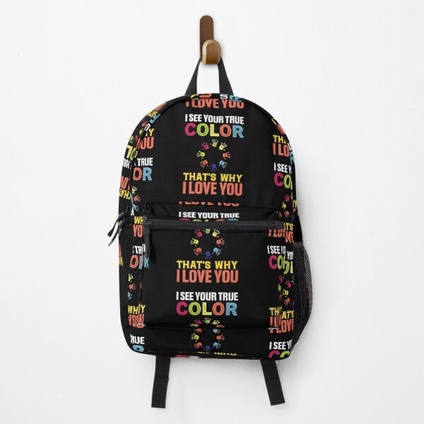 Artikelvorschau, I See Your True Color Thats why I love You Autism Autistic support Be Positive Aspire To Inspire Happy Life Apparel Essential Motivation Inspiration Joy Mood entworfen und verkauft von DesignByHeartUK.