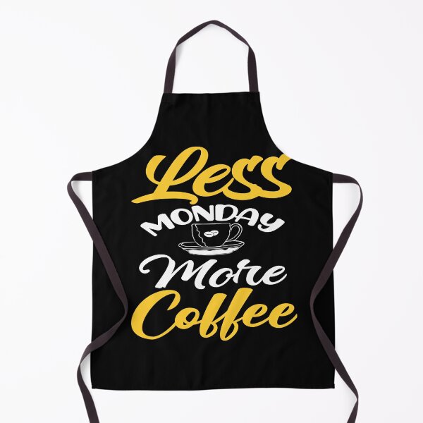Item preview, Less Monday More Coffee designed and sold by stryderdk.