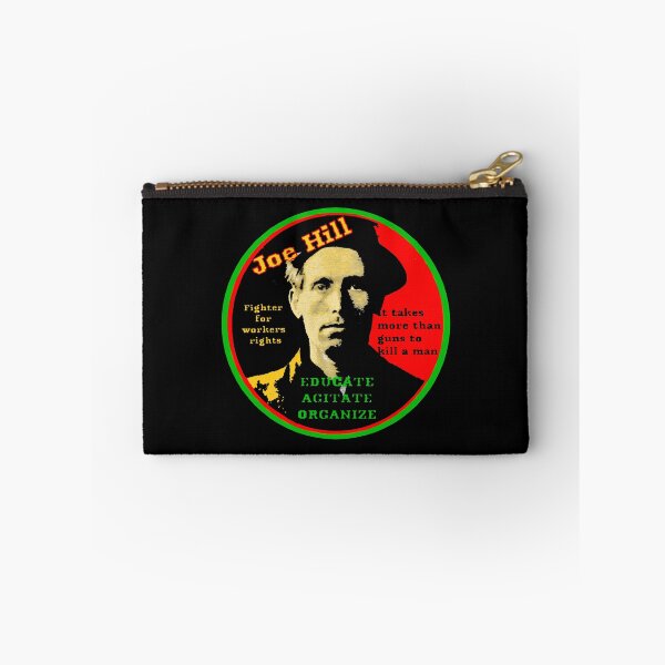 Item preview, Joe Hill  Activist - Educate, Agitate, Organize designed and sold by Tony Cisse.