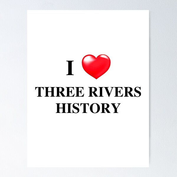 Item preview, I Love Three Rivers History designed and sold by DEL-Productions.