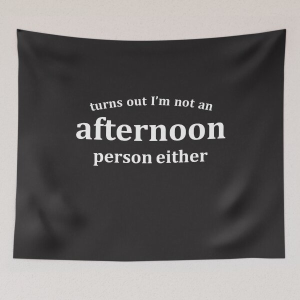Item preview, Turns Out I'm Not an Afternoon Person Either Funny Saying Sarcastic designed and sold by cidolopez.