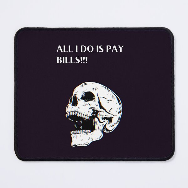 Item preview, All I do is pay bills!!! designed and sold by FloridaKeys1984.