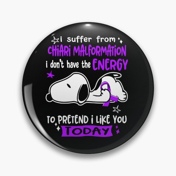 Item preview, I Suffer From Chiari Malformation I Do Not Have The Energy To Pretend I Like You Today designed and sold by Wlsnpeggy.