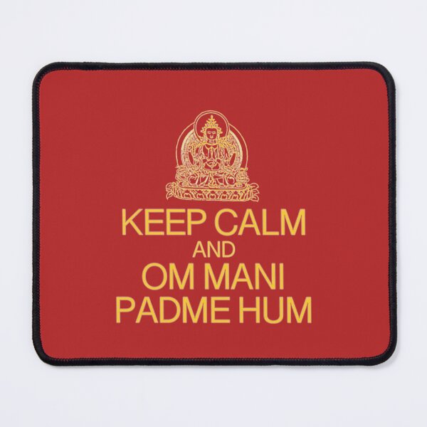Item preview,  KEEP CALM AND OM MANI PADME HUM designed and sold by DharmaStudios.