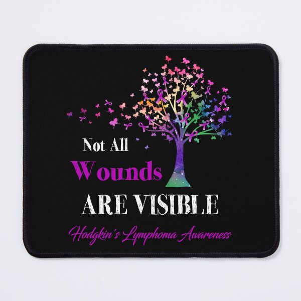 Item preview, Not All Wounds Are Visible Hodgkin's Lymphoma Awareness designed and sold by Hatjar.