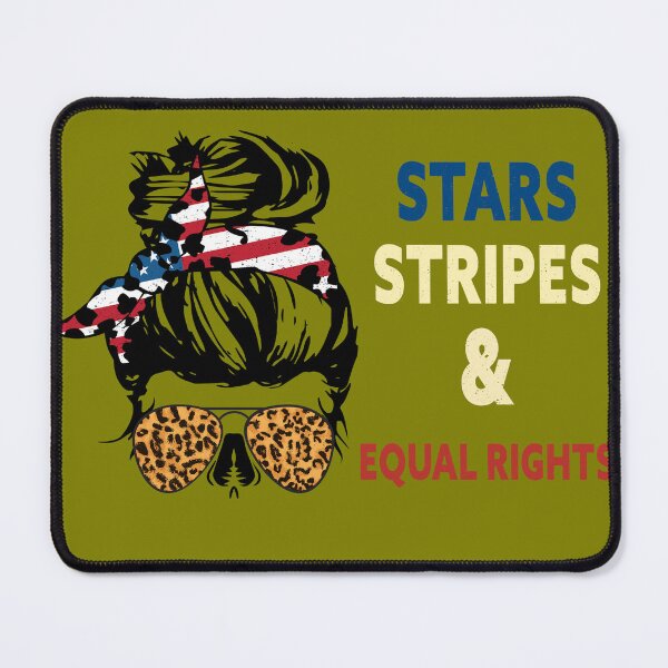 Item preview, Stars Stripes And Equal Rights 4th Of July Women's Rights designed and sold by ROFIN.