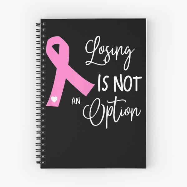 Item preview, Breast Cancer Losing is not an option designed and sold by Susan Netto.