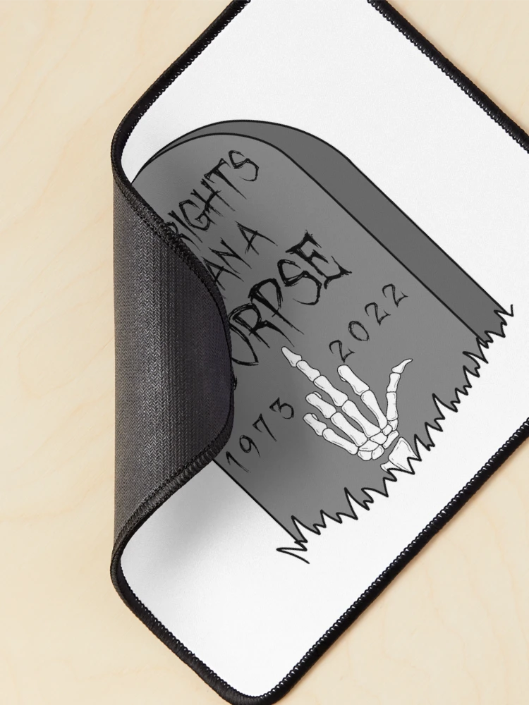 Thumbnail 2 of 5, Mouse Pad, Less Rights than a Corpse designed and sold by arodeheaver.