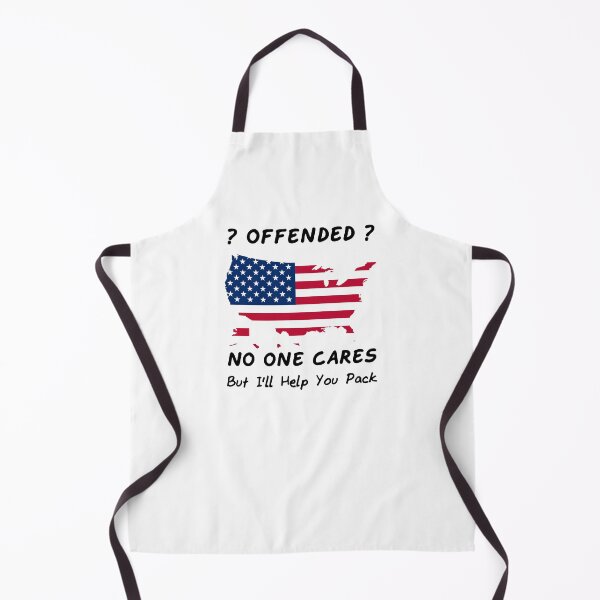 Item preview, ? Offended ? - No One Cares But I'll Help You Pack - United States Of America Flag In The Shape Of The USA designed and sold by Oaks Creations.