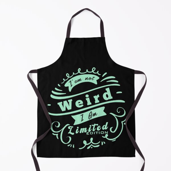 Item preview, I'm Not Weird I Am Limited Edition designed and sold by Aymanerachif.