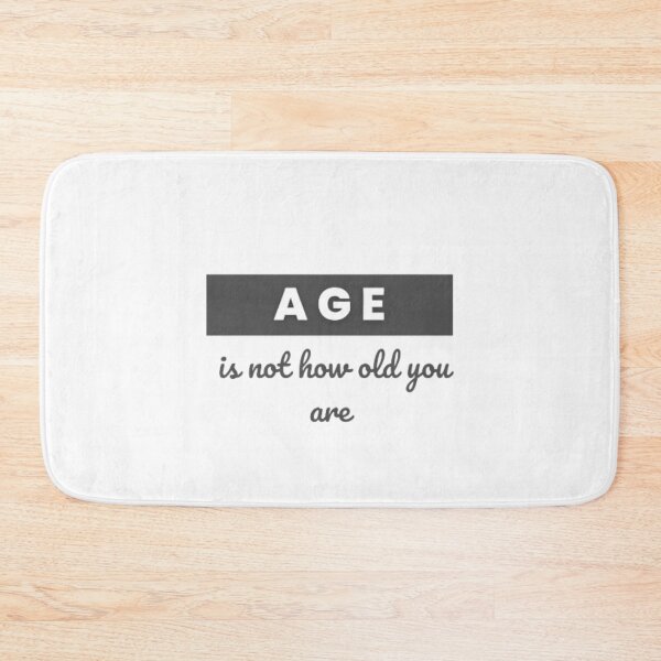 Item preview, Age Is Not How Old You Are designed and sold by ATLANTICSHOOP.
