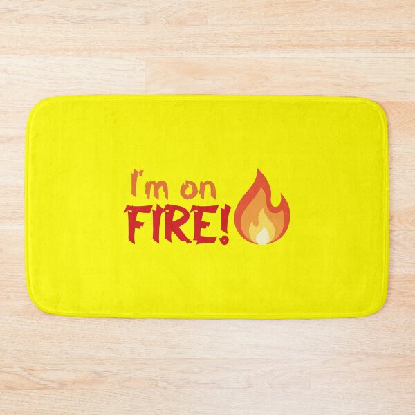 Item preview, I'm on fire! designed and sold by wd777.