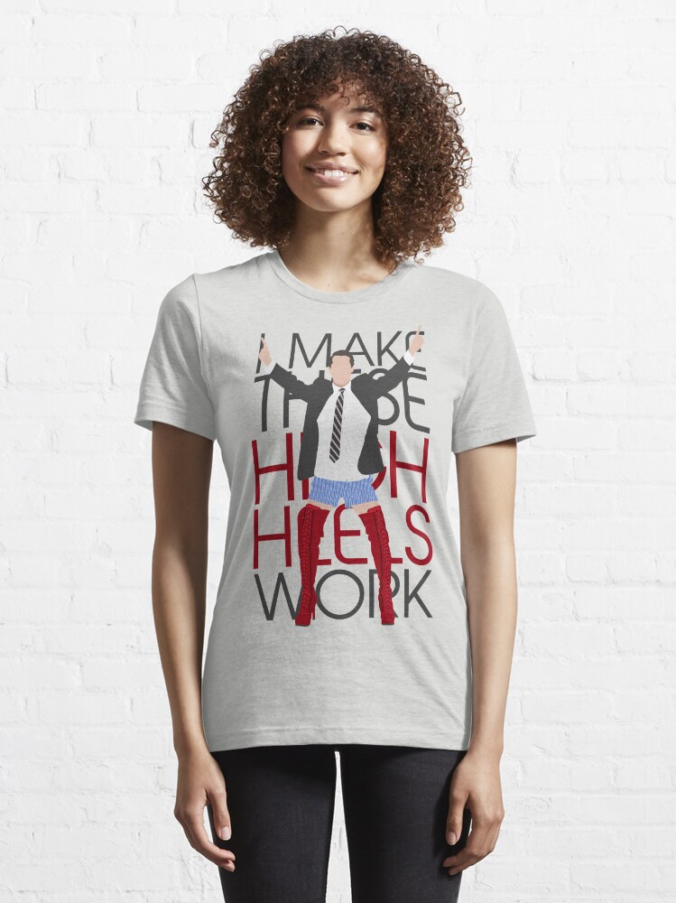 Alternate view of I MAKE THESE HIGH HEELS WORK-Kinky Boots Brendon Urie Essential T-Shirt
