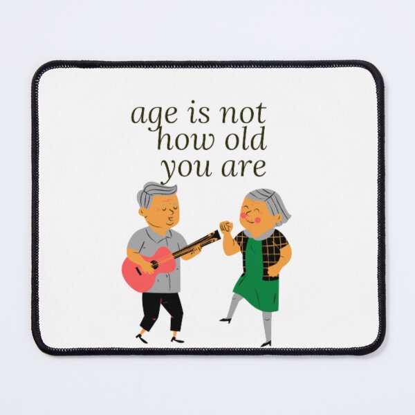 Item preview, Age Is Not How Old You Are designed and sold by ATLANTICSHOOP.