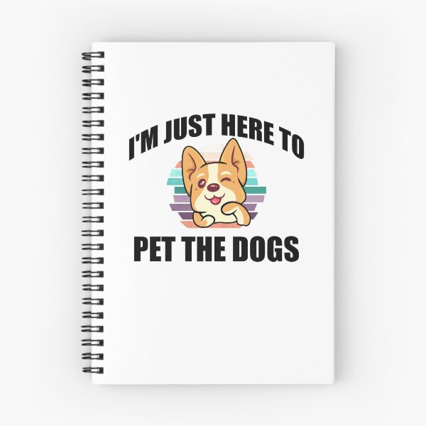 Item preview, Funny Dog Lover, i'm just here to pet the dogs designed and sold by yssnyd.